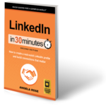 LinkedIn In 30 Minutes, 2nd Edition